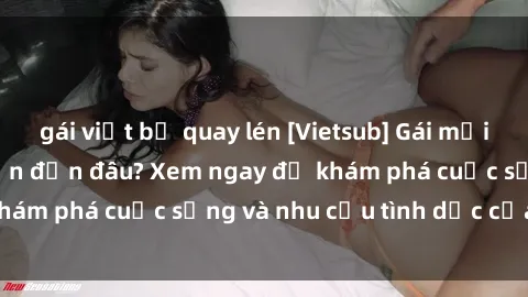 gái việt bị quay lén [Vietsub] Gái mại dâm châu Á hấp dẫn đến đâu? Xem ngay để khám phá cuộc sống và nhu cầu tình dục của họ!